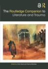 The Routledge Companion to Literature and Trauma - eBook