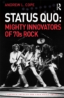 Status Quo: Mighty Innovators of 70s Rock - eBook