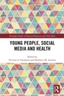 Young People, Social Media and Health - eBook