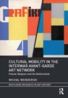 Cultural Mobility in the Interwar Avant-Garde Art Network : Poland, Belgium and the Netherlands - eBook