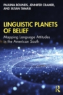 Linguistic Planets of Belief : Mapping Language Attitudes in the American South - eBook
