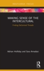 Making Sense of the Intercultural : Finding DeCentred Threads - eBook