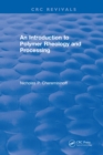 Introduction to Polymer Rheology and Processing - eBook