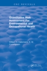 Quantitative Risk Assessment for Environmental and Occupational Health - eBook
