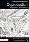 Coproduction : Collaboration in Music Production - eBook