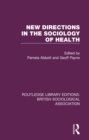 New Directions in the Sociology of Health - eBook