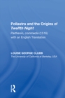 Pollastra and the Origins of Twelfth Night : Parthenio, commedia (1516) with an English Translation - eBook