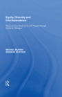 Equity, Diversity and Interdependence : Reconnecting Governance and People through Authentic Dialogue - eBook