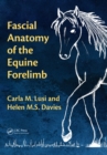 Fascial Anatomy of the Equine Forelimb - eBook
