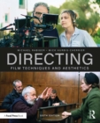 Directing : Film Techniques and Aesthetics - eBook