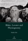 Blake, Lavater, and Physiognomy - eBook