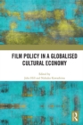 Film Policy in a Globalised Cultural Economy - eBook