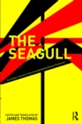 The Seagull : An Insiders' Account of the Groundbreaking Moscow Production - eBook