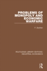 Problems of Monopoly and Economic Warfare - eBook