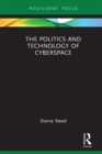 The Politics and Technology of Cyberspace - eBook