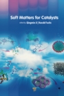 Soft Matters for Catalysts - eBook