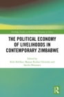 The Political Economy of Livelihoods in Contemporary Zimbabwe - eBook