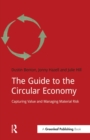The Guide to the Circular Economy : Capturing Value and Managing Material Risk - eBook