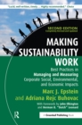 Making Sustainability Work : Best Practices in Managing and Measuring Corporate Social, Environmental and Economic Impacts - eBook
