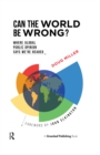 Can the World be Wrong? : Where Global Public Opinion Says We're Headed - eBook