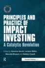 Principles and Practice of Impact Investing : A Catalytic Revolution - eBook