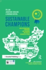 Sustainable Champions : How International Companies are Changing the Face of Business in China - eBook