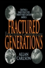Fractured Generations : Crafting a Family Policy for Twenty-first Century America - eBook