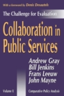Collaboration in Public Services : The Challenge for Evaluation - eBook