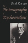 The Historiography of Psychoanalysis - eBook
