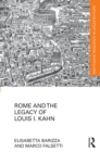 Rome and the Legacy of Louis I. Kahn - eBook