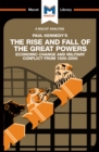 An Analysis of Paul Kennedy's The Rise and Fall of the Great Powers : Ecomonic Change and Military Conflict from 1500-2000 - eBook