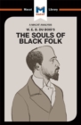 An Analysis of W.E.B. Du Bois's The Souls of Black Folk - eBook