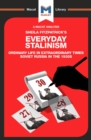 An Analysis of Sheila Fitzpatrick's Everyday Stalinism : Ordinary Life in Extraordinary Times: Soviet Russia in the 1930s - eBook