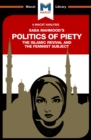 An Analysis of Saba Mahmood's Politics of Piety : The Islamic Revival and the Feminist Subject - eBook
