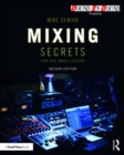 Mixing Secrets for  the Small Studio - eBook