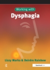 Working with Dysphagia - eBook