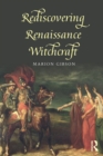Rediscovering Renaissance Witchcraft - eBook