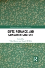 Gifts, Romance, and Consumer Culture - eBook