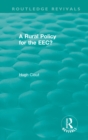 Routledge Revivals: A Rural Policy for the EEC (1984) - eBook