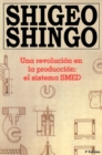 Una revolution en la production : el sistema SMED, 3a Edicion - eBook