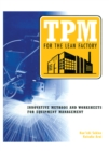 TPM for the Lean Factory : Innovative Methods and Worksheets for Equipment Management - eBook