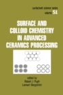 Surface and Colloid Chemistry in Advanced Ceramics Processing - eBook