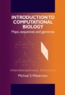 Introduction to Computational Biology : Maps, Sequences and Genomes - eBook