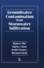 Groundwater Contamination from Stormwater Infiltration - eBook