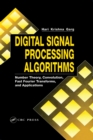 Digital Signal Processing Algorithms : Number Theory, Convolution, Fast Fourier Transforms, and Applications - eBook