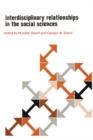 Interdisciplinary Relationships in the Social Sciences - eBook