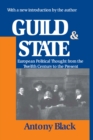 Guild and State : European Political Thought from the Twelfth Century to the Present - eBook