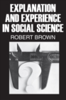 Explanation and Experience in Social Science - eBook