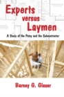 Experts Versus Laymen : A Study of the Patsy and the Subcontractor - eBook