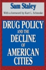 Drug Policy and the Decline of the American City - eBook
